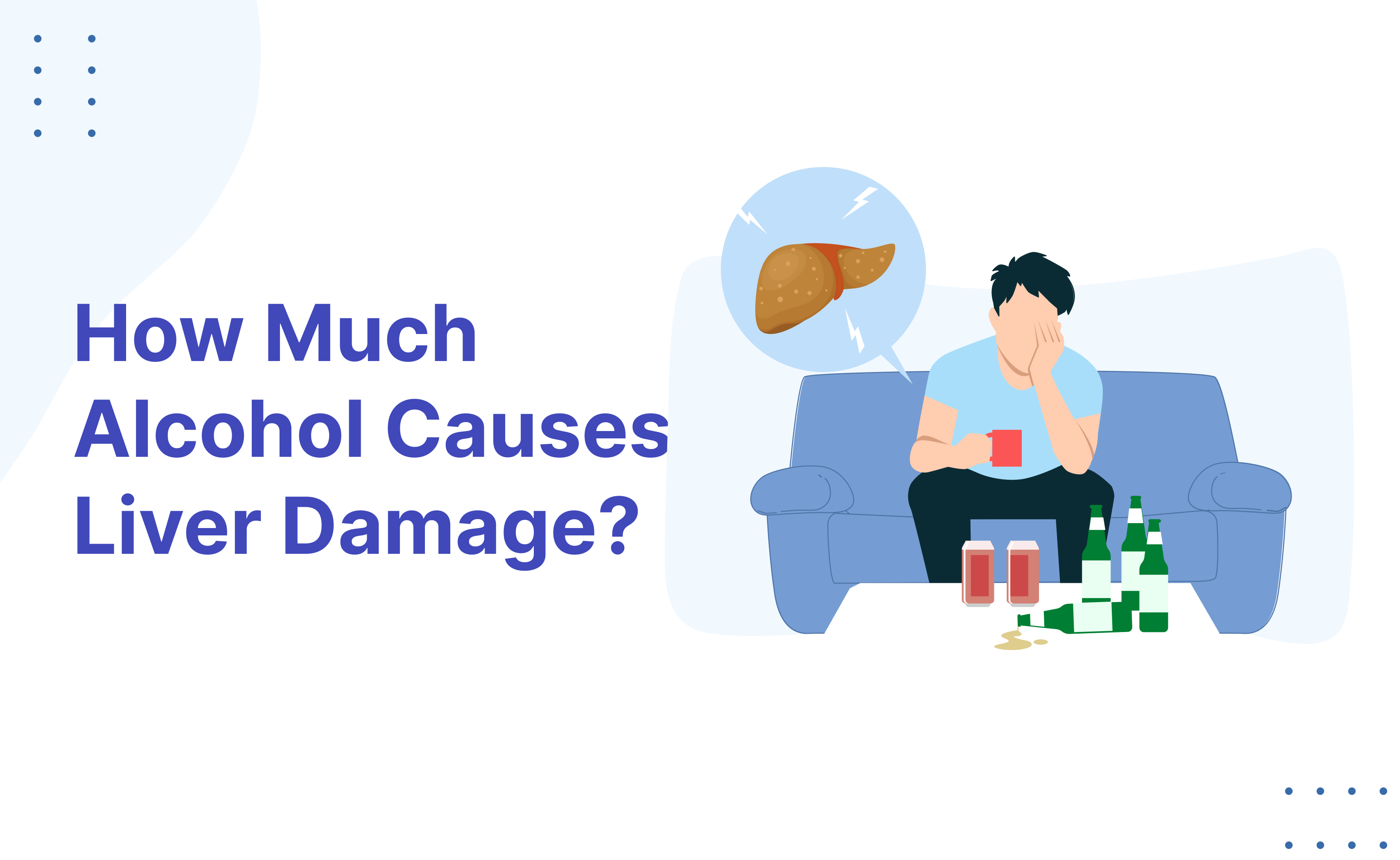 How Much Alcohol Causes Liver Damage?